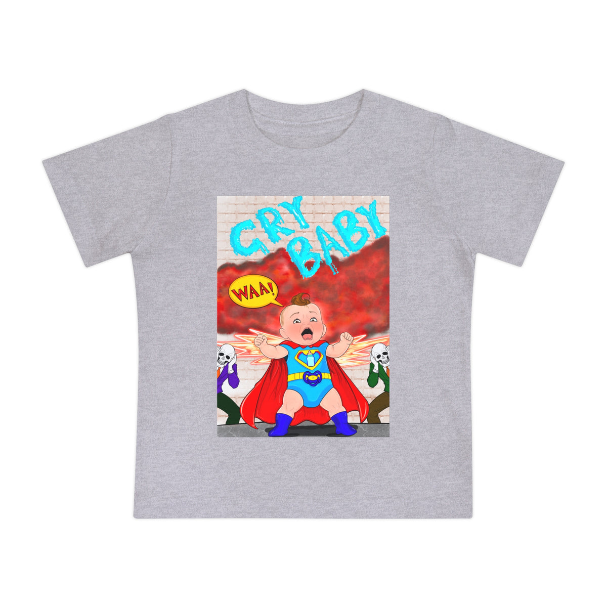 Baby T-Shirt — 'Cry Baby' Superhero Infant Tee